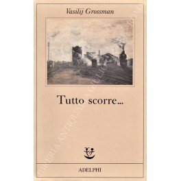 Tutto scorre. Traduzione di Gigliola Venturi