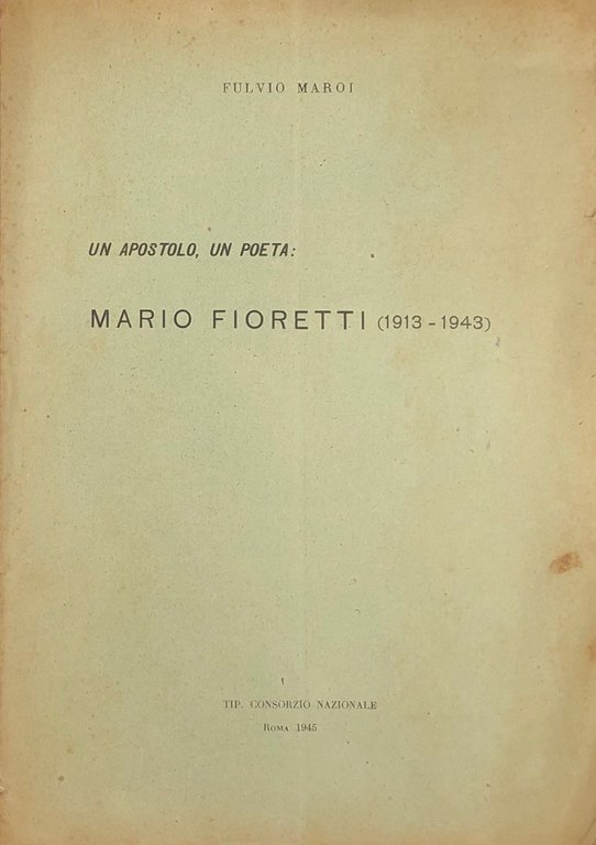 Un apostolo un poeta Mario Fioretti (1913-1943) | Immagine Gallery 2