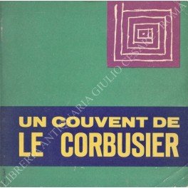 Un couvent de Le Corbusier