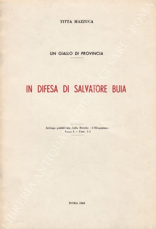Un giallo di provincia. In difesa di Salvatore Buia | Immagine Gallery 2