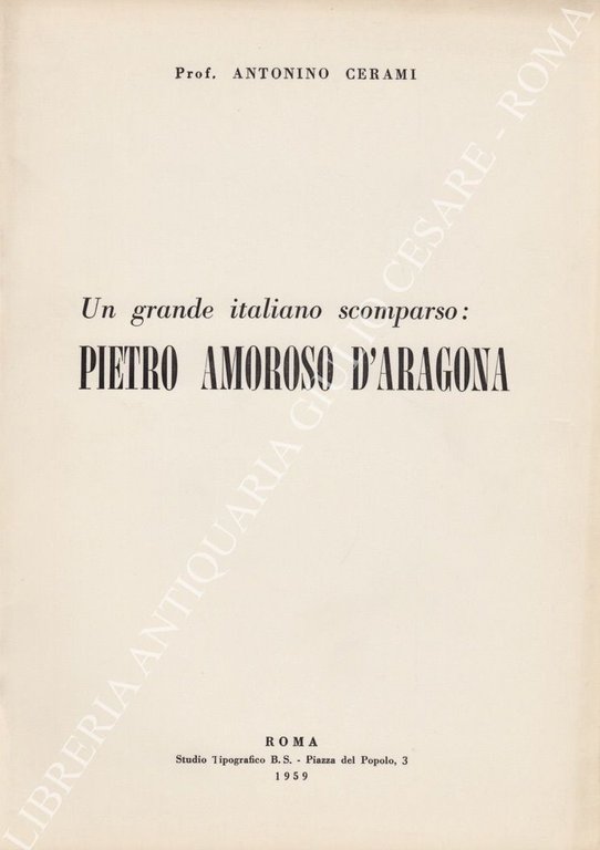 Un grande italiano scomparso: Pietro Amoroso d'Aragona | Immagine Gallery 2