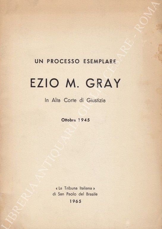 Un processo esemplare, Ezio M. Gray in Alta Corte di … | Immagine Gallery 2