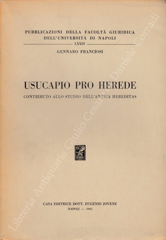 Usucapio pro herede. Contributo allo studio dell'antica hereditas | Immagine Gallery 2