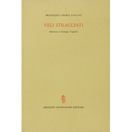 Veli stracciati. Prefazione di Giuseppe Ungaretti
