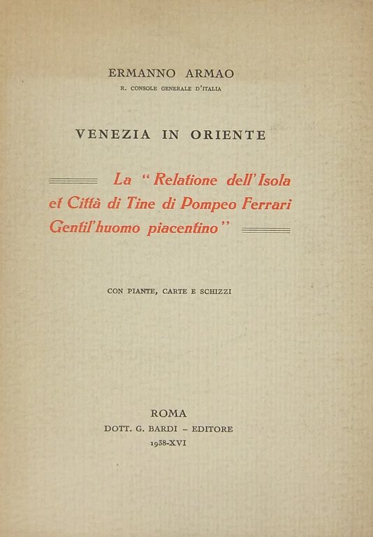 Venezia in Oriente. La Relatione dell'Isola et Città di Tine … | Immagine Gallery 2