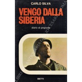Vengo dalla Siberia. Diario di prigionia