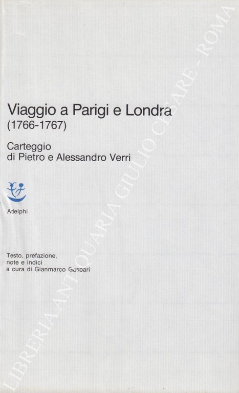 Viaggio a Parigi e Londra (1766-1767). Carteggio di Pietro e … | Immagine Gallery 2