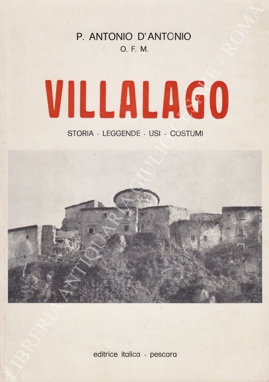 Villalago. Storia - Leggende - Usi - Costumi | Immagine Gallery 2
