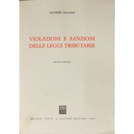 Violazioni e sanzioni delle leggi tributarie. Reati ed illeciti amministrativi …