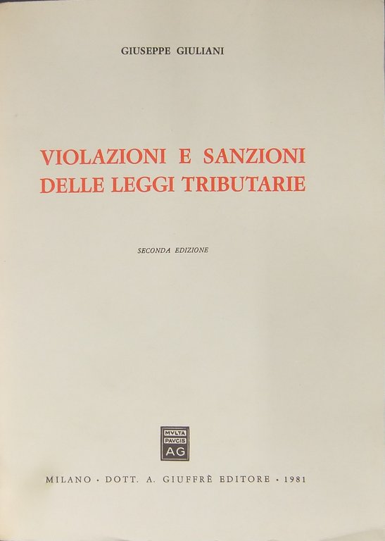 Violazioni e sanzioni delle leggi tributarie. Reati ed illeciti amministrativi … | Immagine Gallery 2