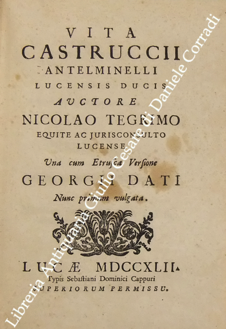 Vita Castruccii Antelminelli . equite ac iurisconsulto Lucense una cum … | Immagine Gallery 2