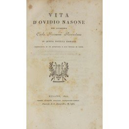 Vita d'Ovidio Nasone del cavaliere Carlo Rosmini Roveretano. In questa …