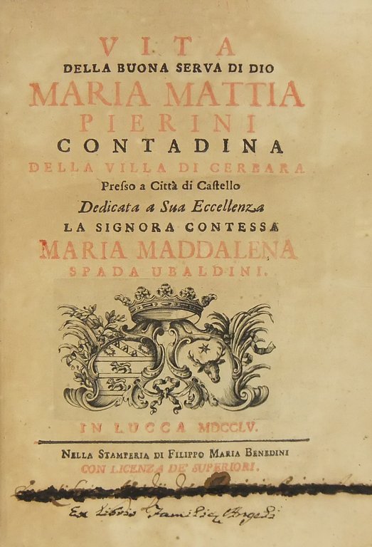 Vita della buona serva di Dio Maria Mattia Pierini contadina … | Immagine Gallery 2