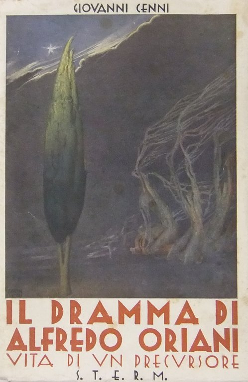 Vita di un precursore. Il dramma di Alfredo Oriani. Prefazione … | Immagine Gallery 2