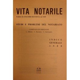 Vita Notarile. Studi problemi e lettere del notariato. Annata 1988