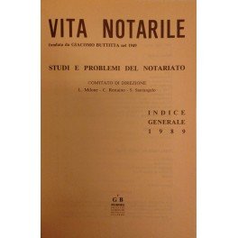 Vita Notarile. Studi problemi e lettere del notariato. Annata 1989