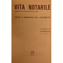 Vita Notarile. Studi problemi e lettere del notariato. Annata 1991