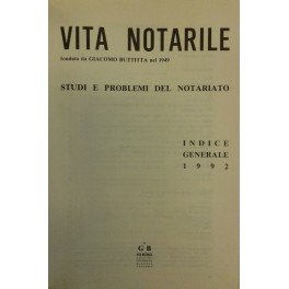 Vita Notarile. Studi problemi e lettere del notariato. Annata 1992