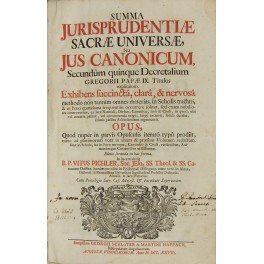 Vitus Pichler . Summa Jurisprudentiae sacrae universae, seu Jus canonicum, …