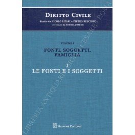 Vol. I - Fonti, soggetti, famiglia. Vol. I: Le fonti …