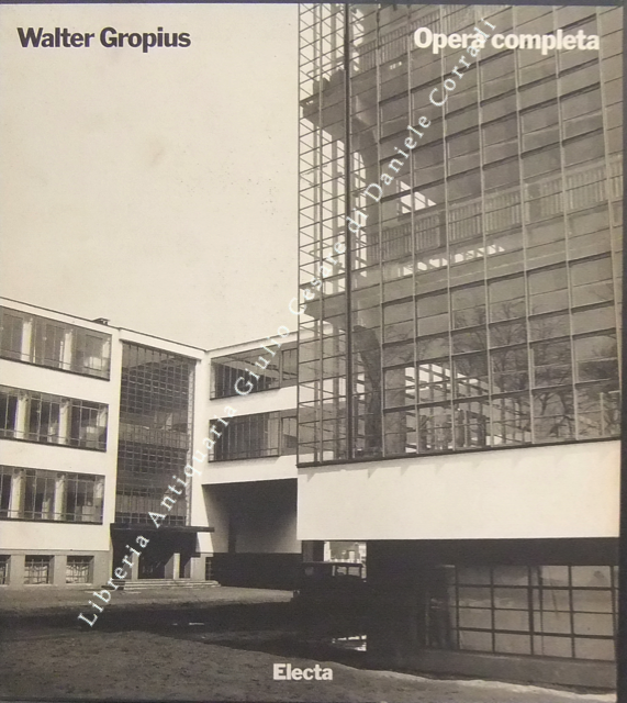 Walter Gropius. Opera completa | Immagine Gallery 2
