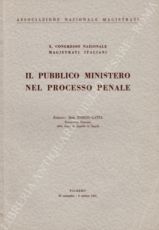 X Congresso Nazionale Magistrati Italiani. Il pubblico ministero nel processo … | Immagine Gallery 2