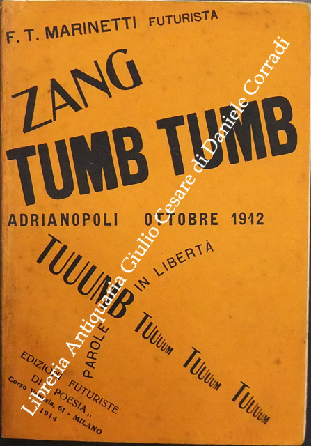 Zang Tumb Tumb. Zang Tumb Tuuum. Adrianopoli ottobre 1912. Parole … | Immagine Gallery 2