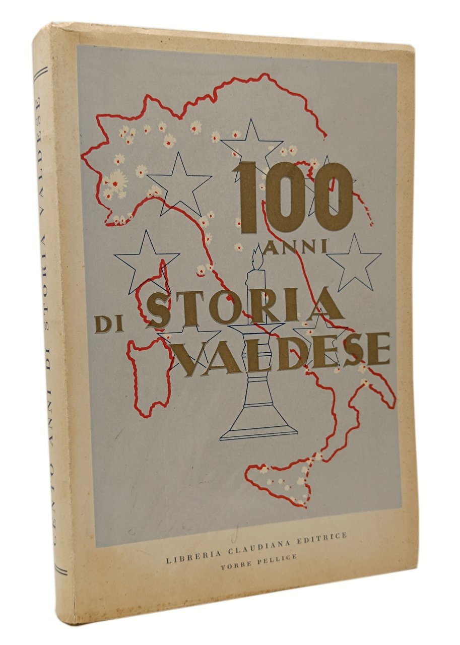 100 ANNI DI STORIA VALDESE