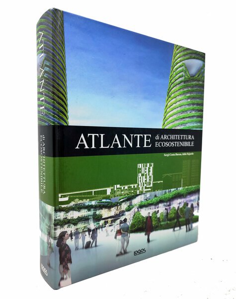 ATLANTE DI ARCHITETTURA ECOSOSTENIBILE