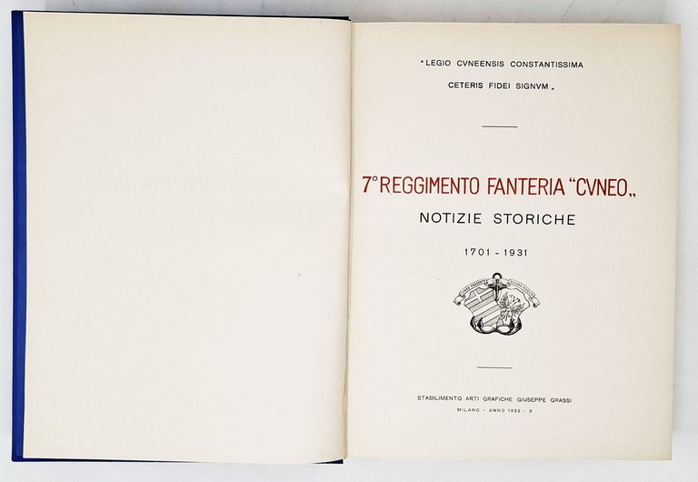 7° REGGIMENTO FANTERIA 'CUNEO' / Notizie storiche 1701 - 1931