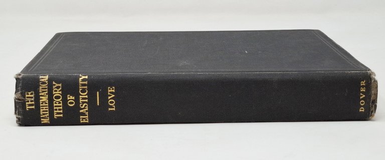 A TREATISE ON THE MATHEMATICAL THEORY OF ELASTICITY