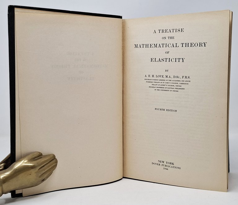 A TREATISE ON THE MATHEMATICAL THEORY OF ELASTICITY