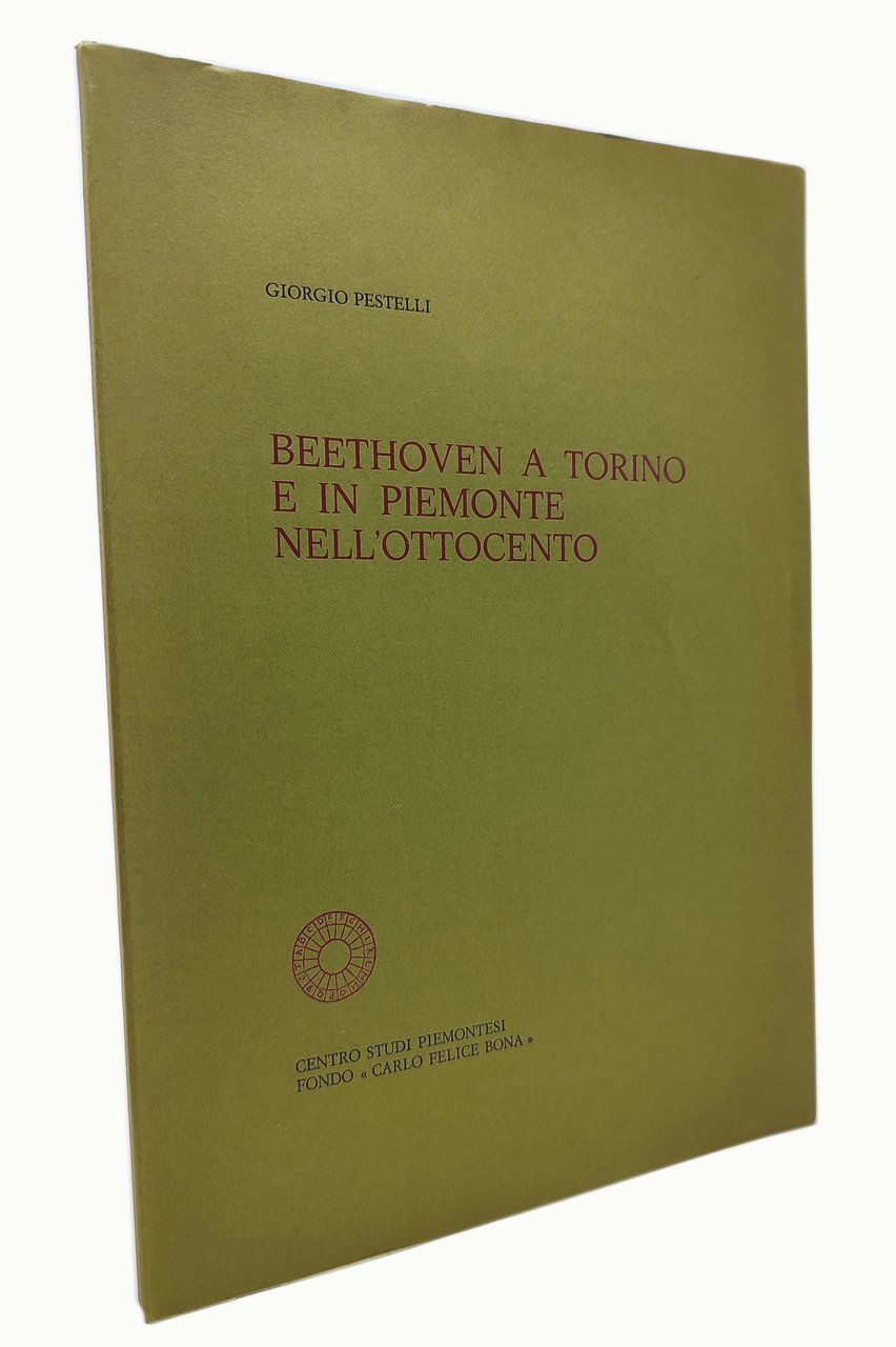 BEETHOVEN A TORINO E IN PIEMONTE NELL'OTTOCENTO