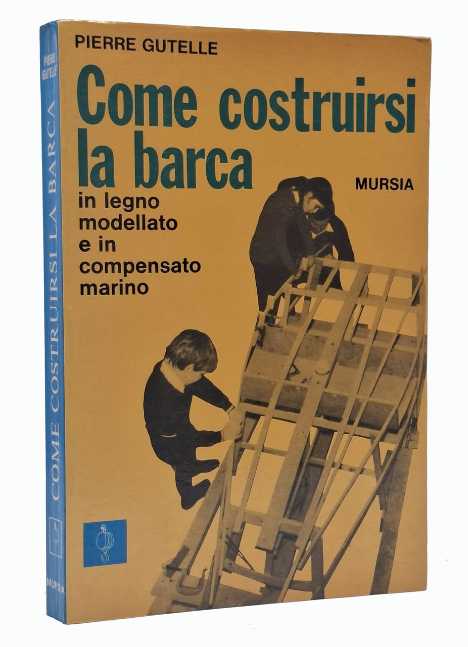 COME COSTRUIRSI LA BARCA IN LEGNO MODELLATO E IN COMPENSATO …