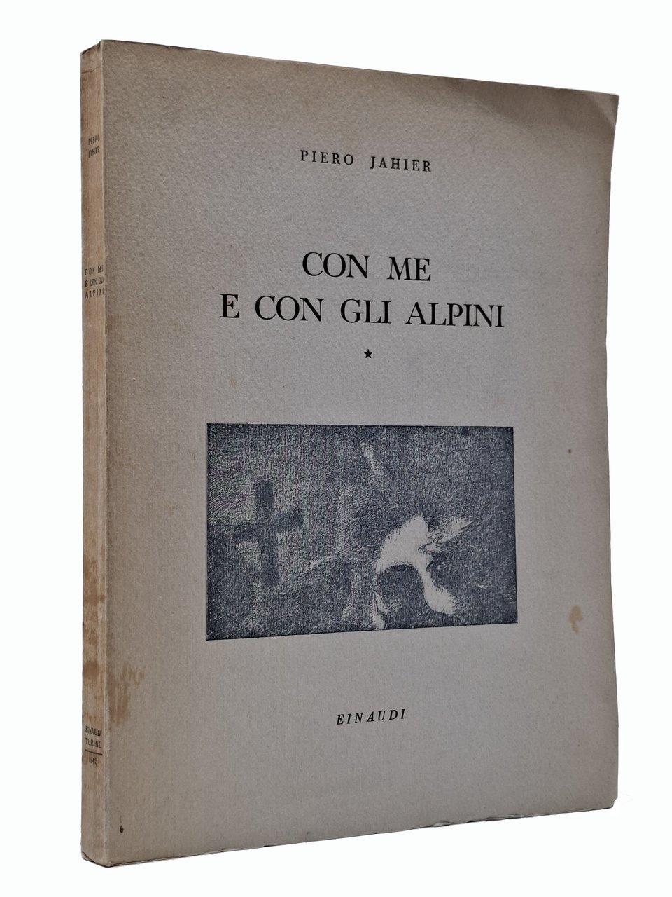 CON ME E CON GLI ALPINI / Primo quaderno