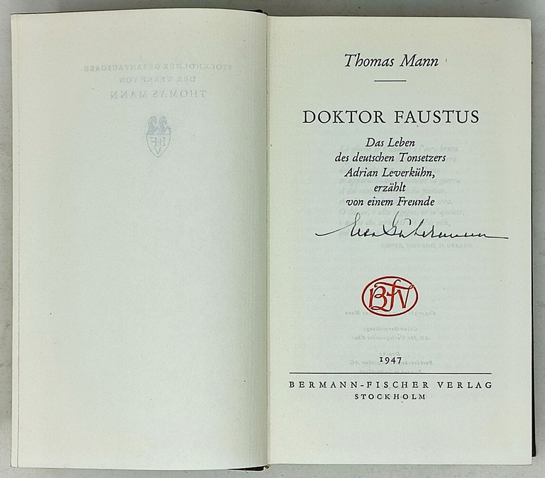 DOKTOR FAUSTUS / Das Leben des deutschen Tonsetzers Adrian Leverkuhn, …