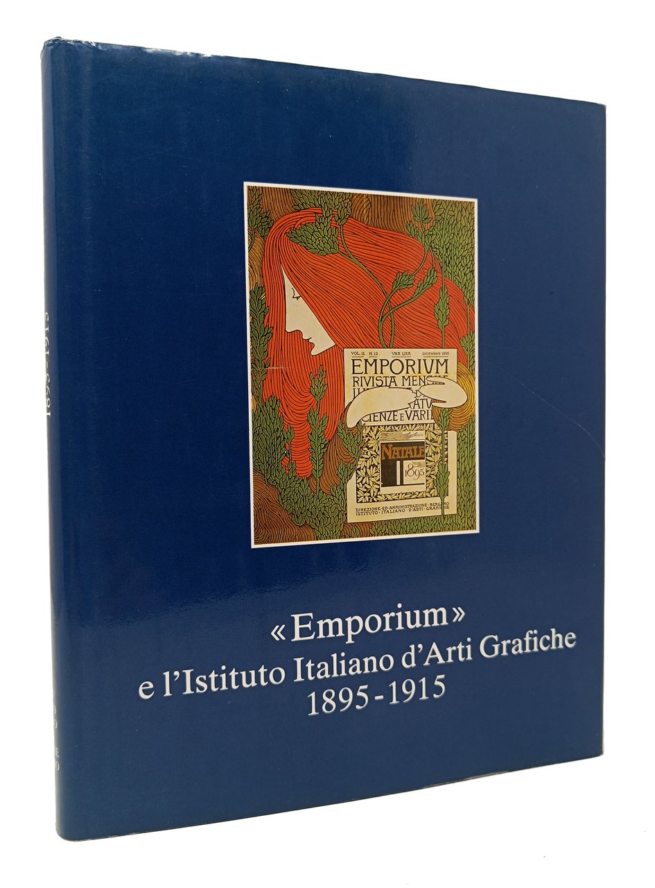 "EMPORIUM" E L'ISTITUTO ITALIANO D'ARTI GRAFICHE 1895 - 1915