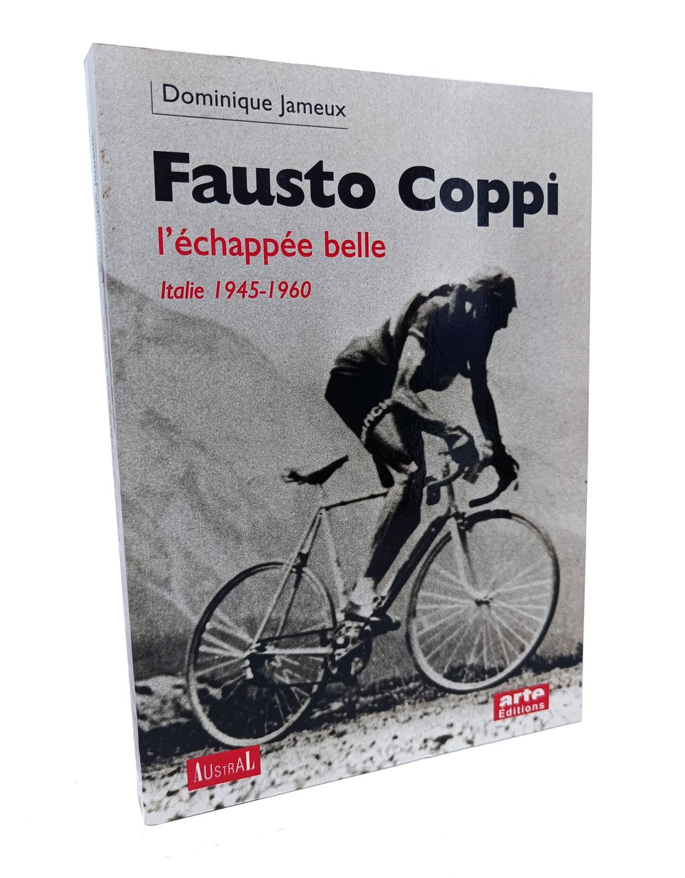 FAUSTO COPPI / L'echappée belle (Italie 1945-1960)