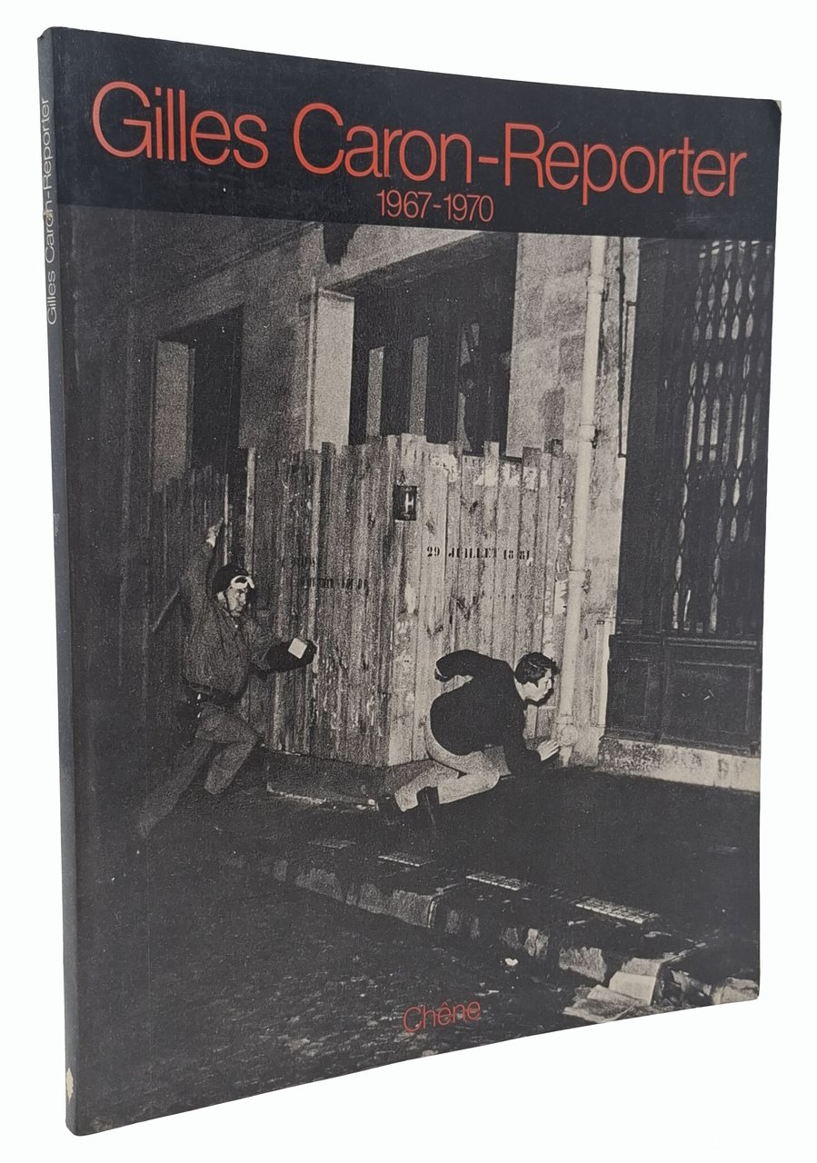 GILLES CARON-REPORTER 1967-1970 | Immagine principale