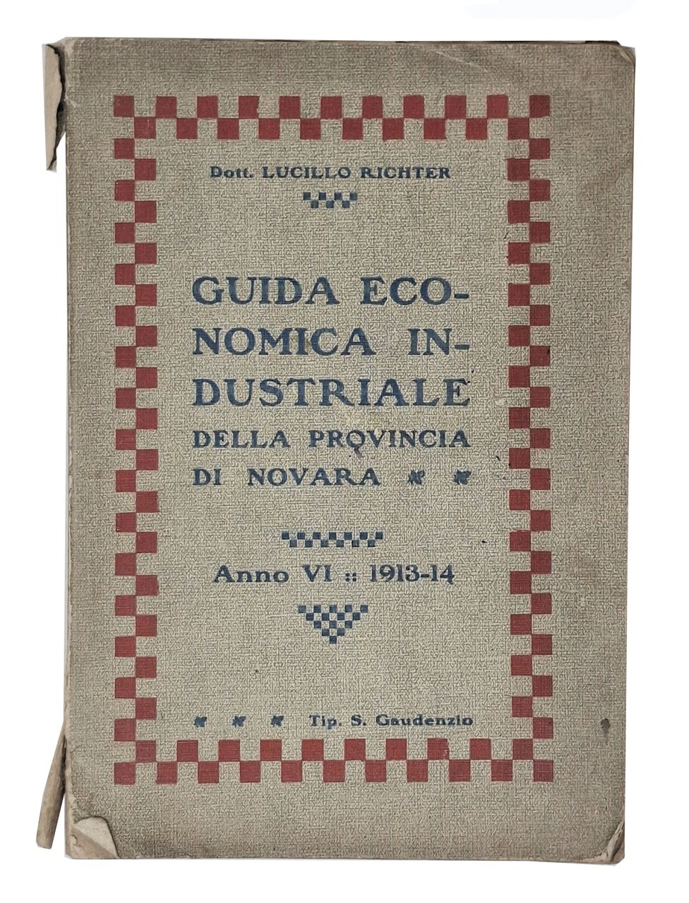 GUIDA ECONOMICA INDUSTRIALE DELLA PROVINCIA DI NOVARA / Anno VI … | Immagine principale