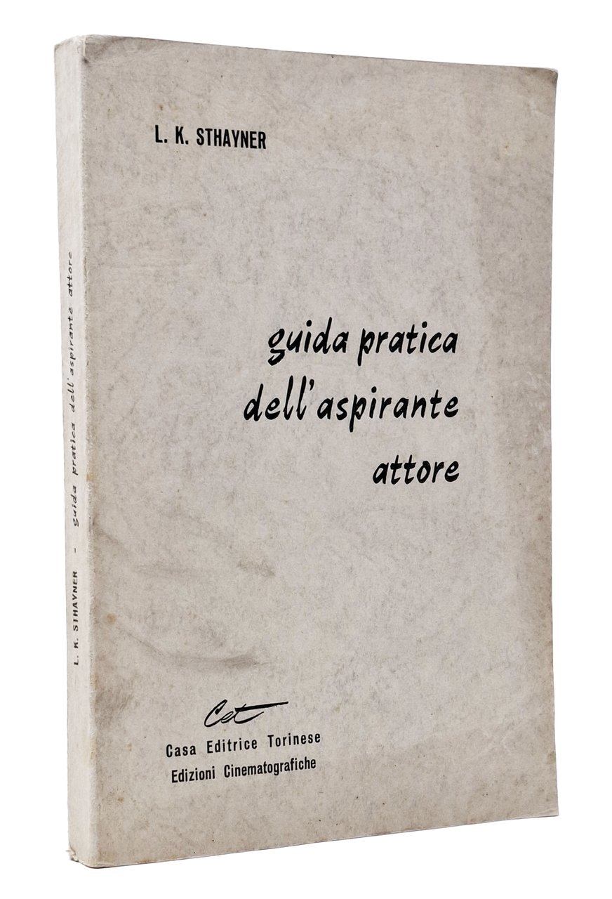 GUIDA PRATICA DELL'ASPIRANTE ATTORE