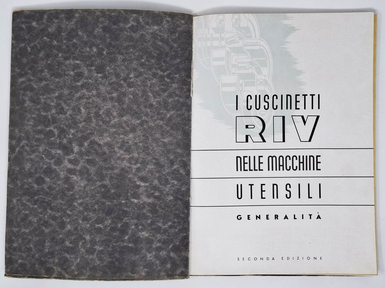 I CUSCINETTI RIV NELLE MACCHINE UTENSILI / GENERALITà