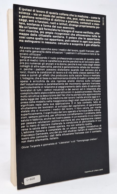 I MEDICI DALLE MANI SPORCHE / La medicina del lavoro