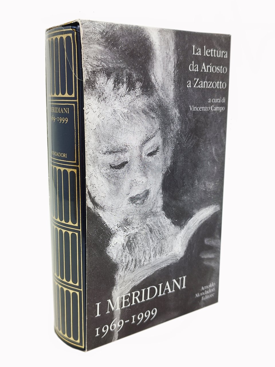 I MERIDIANI 1969-1999 / La lettura da Ariosto a Zanzotto