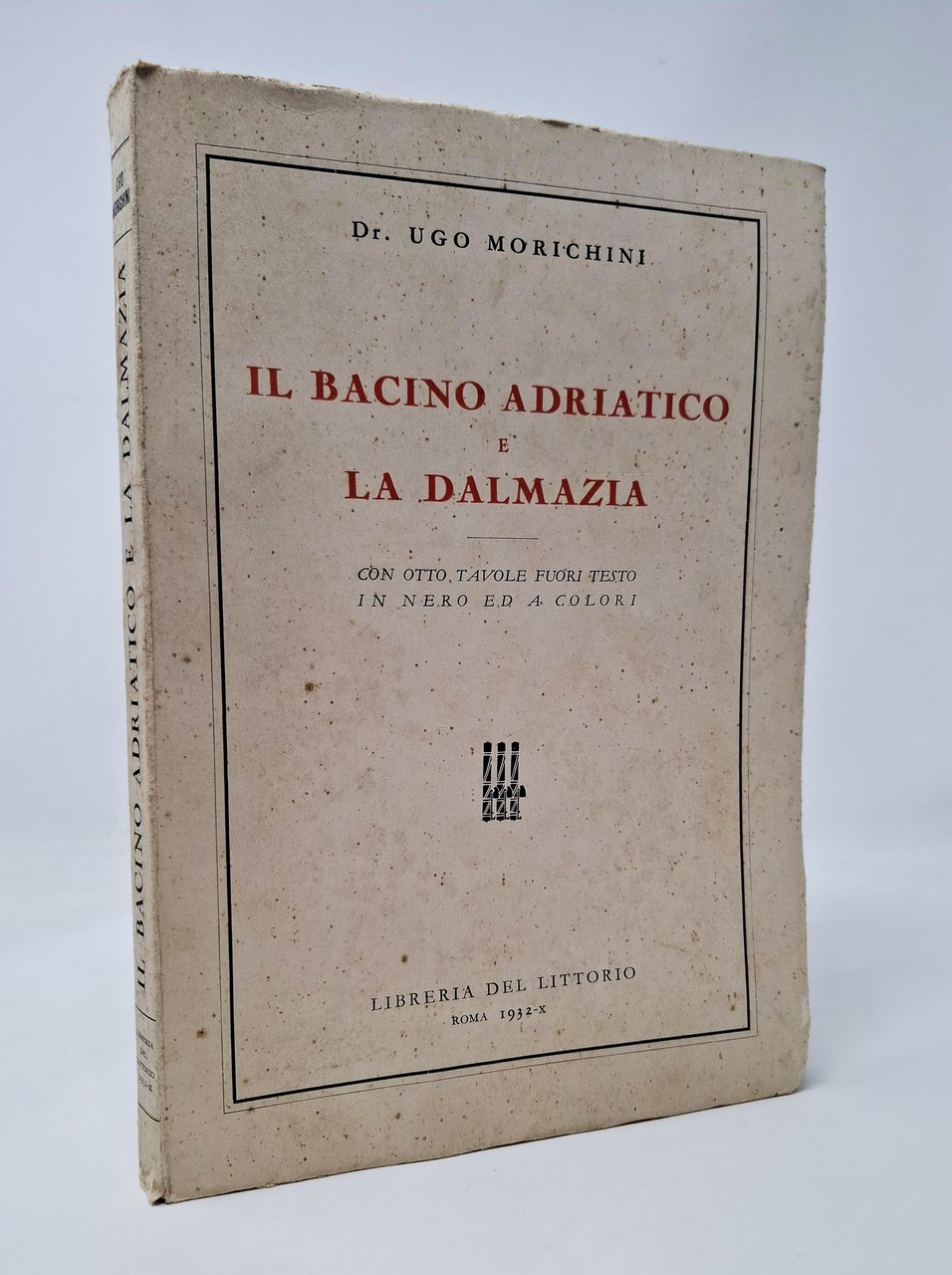 IL BACINO ADRIATICO E LA DALMAZIA. Le forme di popolamento …