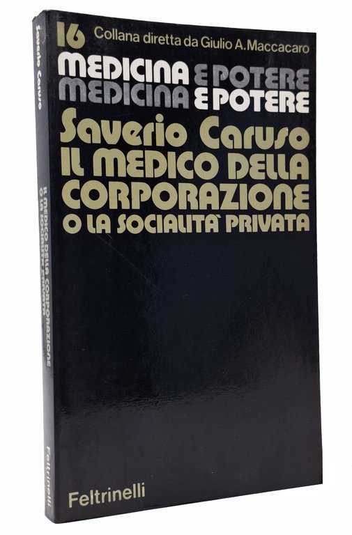IL MEDICO DELLA CORPORAZIONE O LA SOCIALITà PRIVATA | Immagine Gallery 1