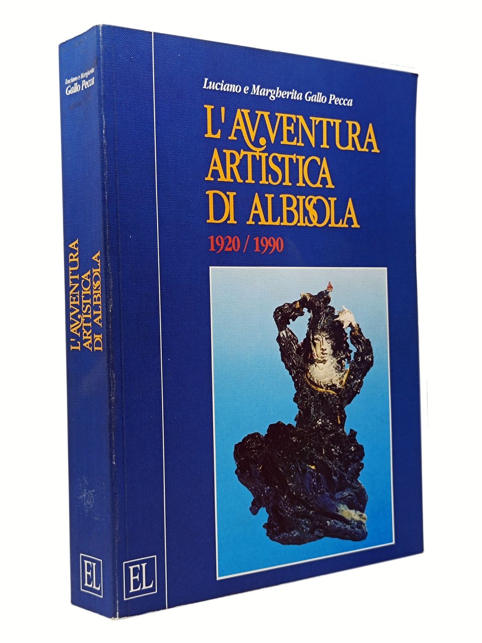 L'AVVENTURA ARTISTICA DI ALBISOLA 1920 / 1990 (con dedica autografa …