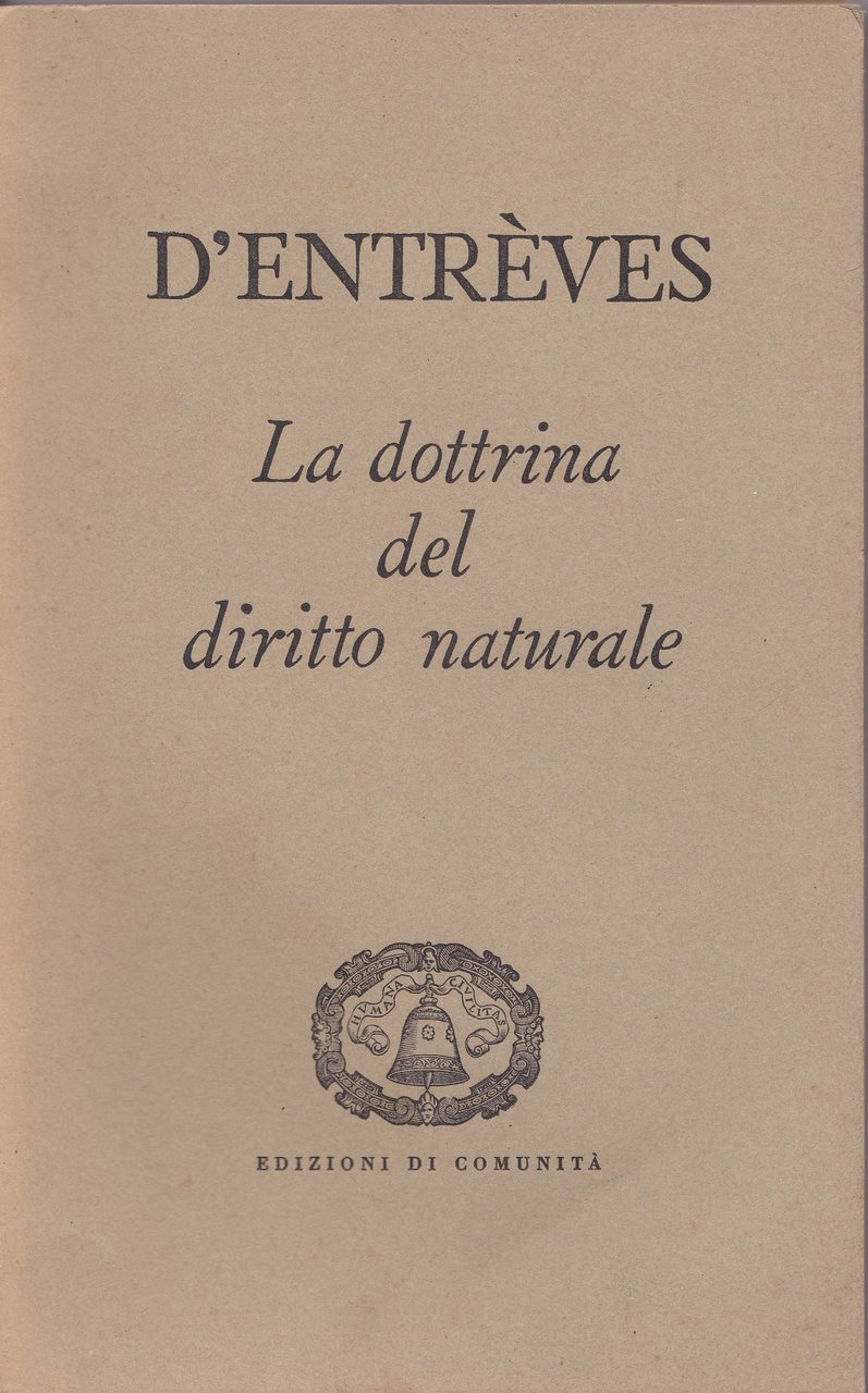 LA DOTTRINA DEL DIRITTO NATURALE. Saggio di interpretazione storico-critica