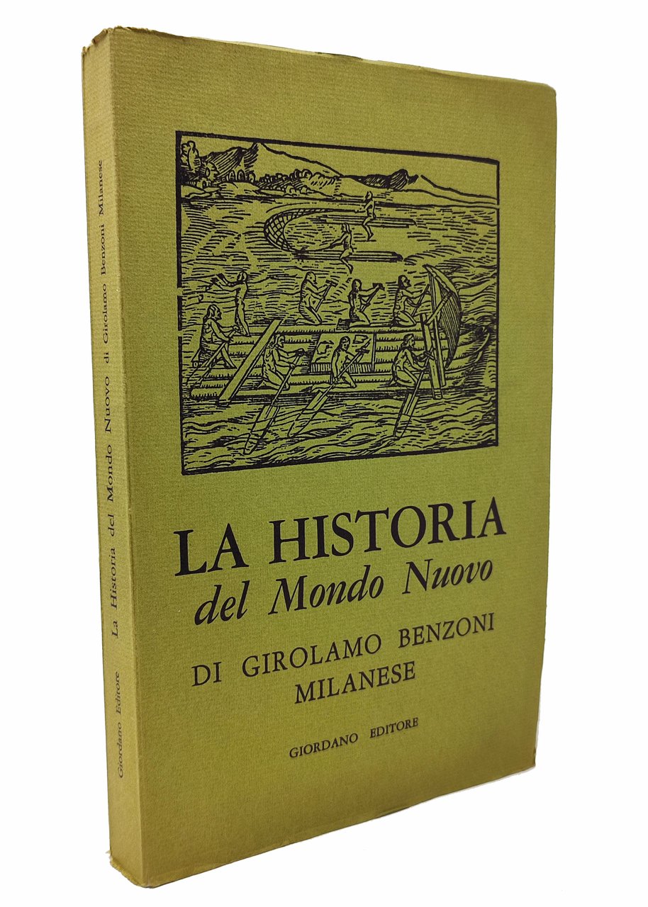 LA HISTORIA DEL MONDO NUOVO DI GIROLAMO BENZONI MILANESE