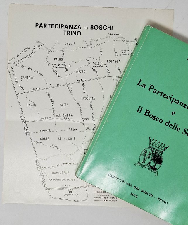 LA PARTECIPANZA DI TRINO E IL BOSCO DELLE SORTI